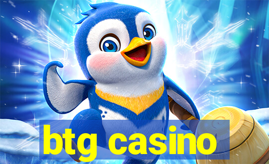 btg casino